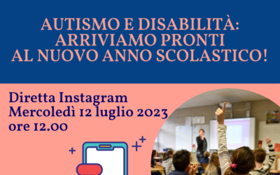 Autismo e disabilità: prepariamoci insieme al nuovo anno scolastico!